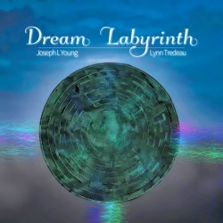 JOSEPH L YOUNG - DREAM LABYRINTH