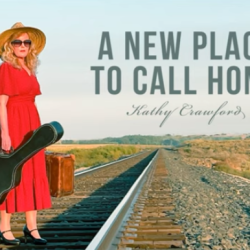 KATHY CRAWFORD - A NEW PLACE TO CALL HOME