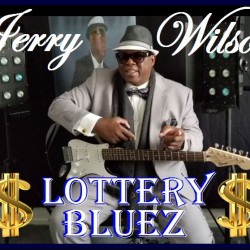 JERRY WILSON - LOTTERY BLUEZ