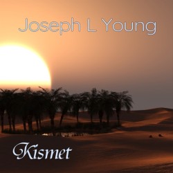 JOSEPH L YOUNG - KISMET