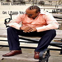 DERRICK WASHINGTON - WHO AM I FOOLING